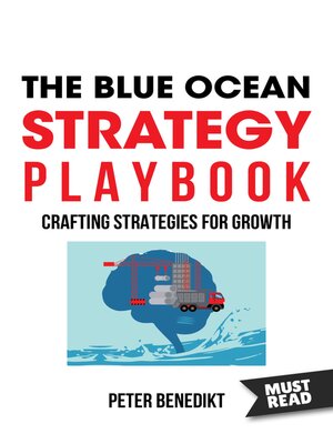 cover image of The Blue Ocean Strategy Playbook